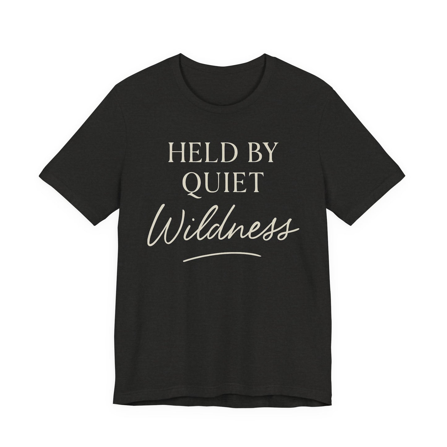 Held by Quiet Wildness — Bella + Canvas 3001 Minimal Graphic Tee