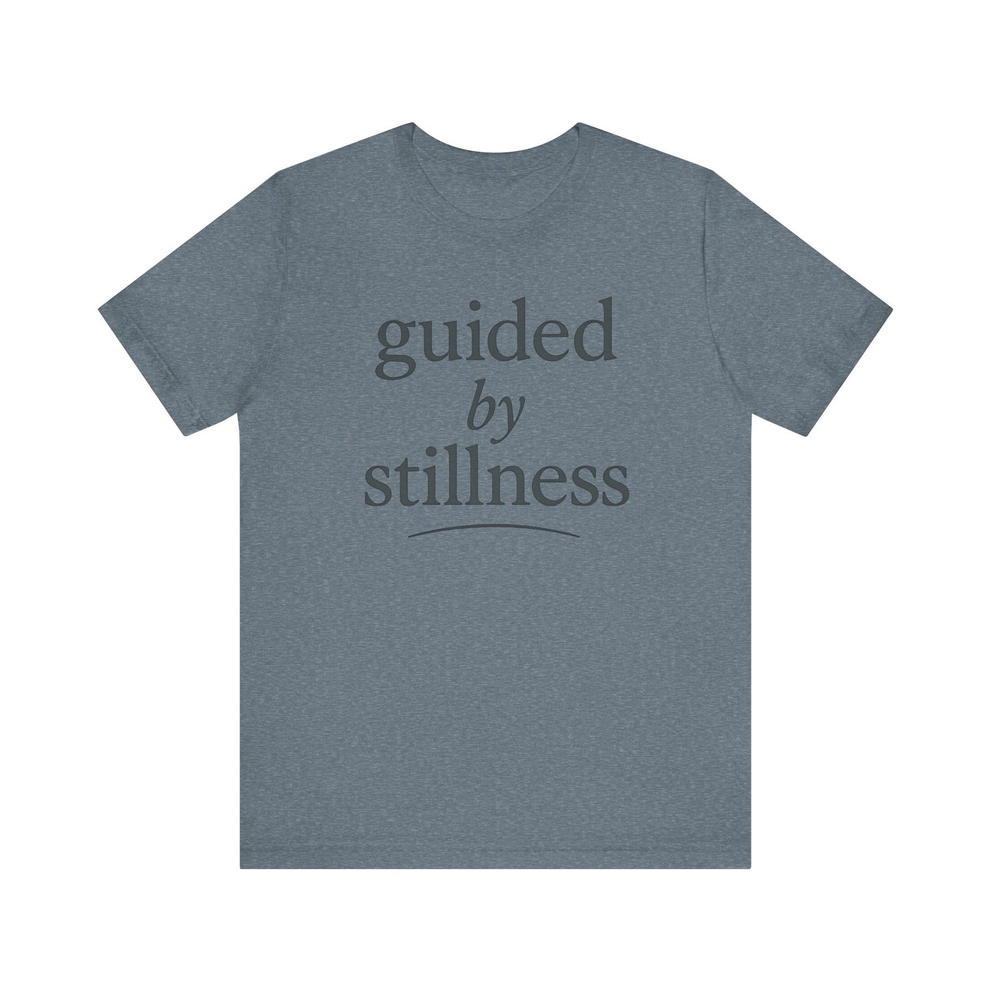 Guided by Stillness — Minimal Text Graphic Tee