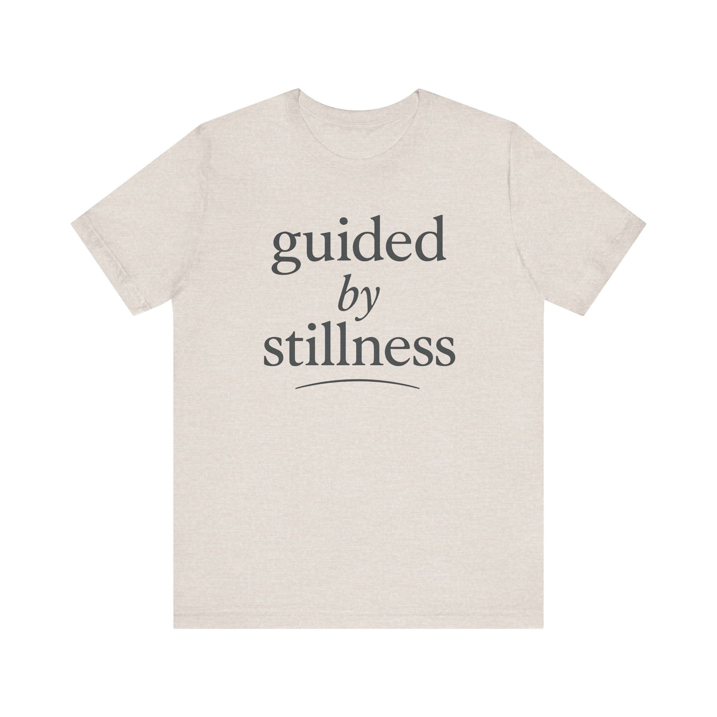 Guided by Stillness — Minimal Text Graphic Tee