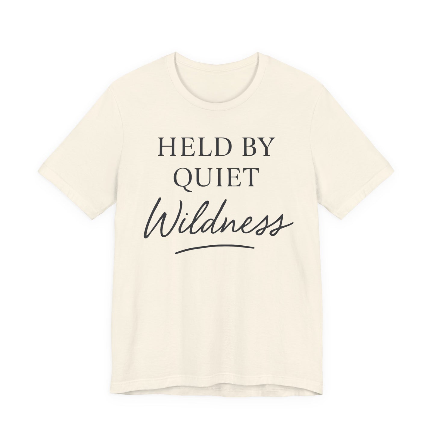 Held by Quiet Wildness — Bella + Canvas 3001 Minimal Graphic Tee