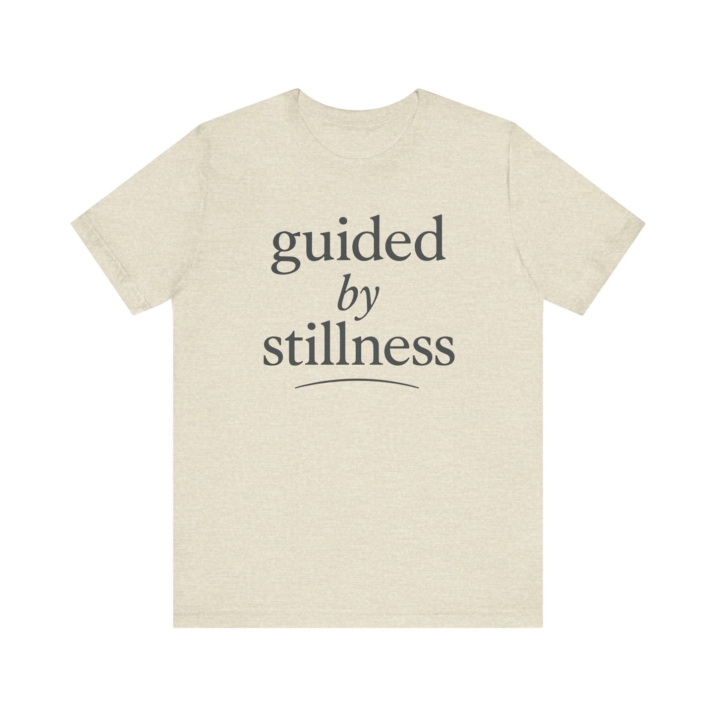 Guided by Stillness — Minimal Text Graphic Tee