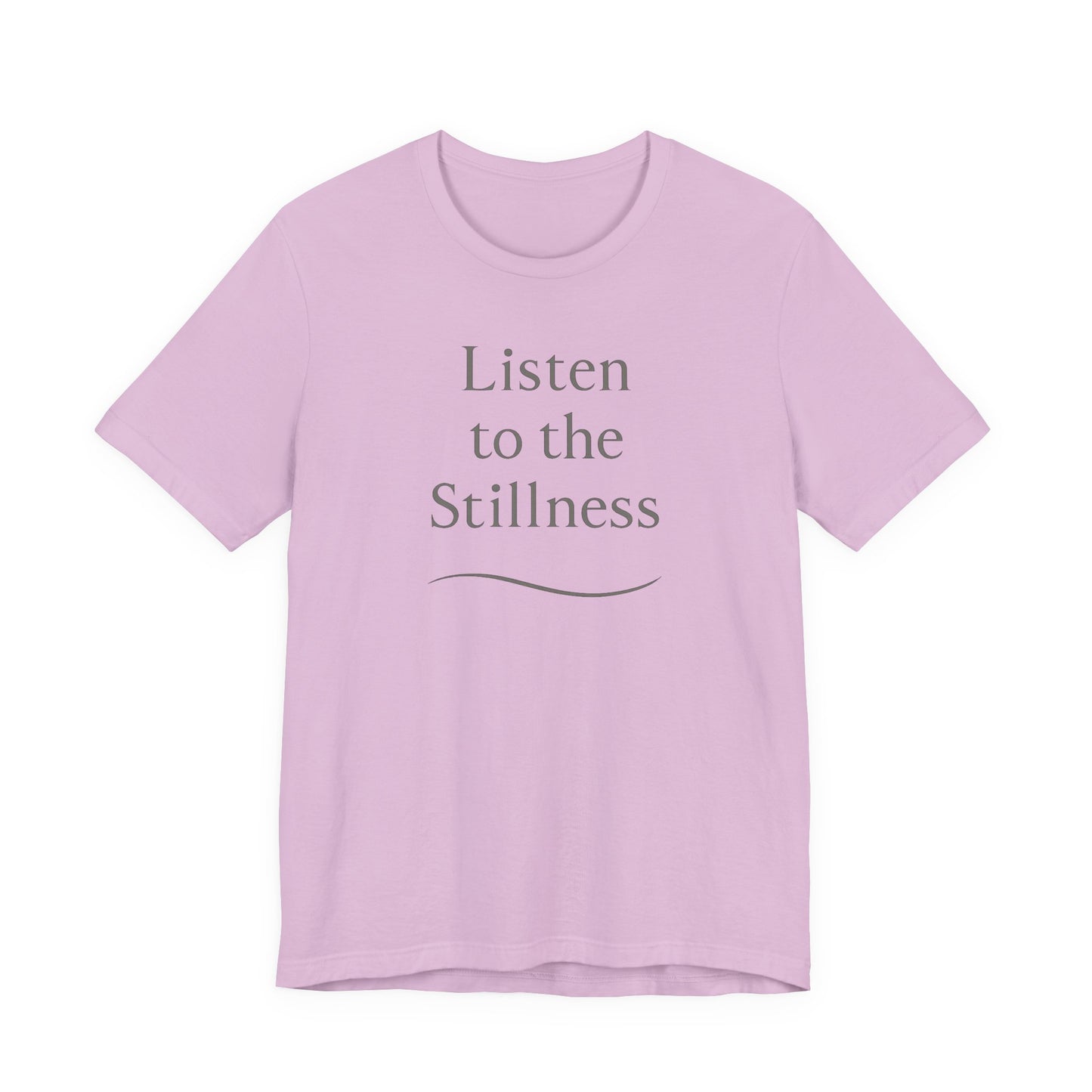 Listen to the Stillness –  Soft Spoken Tee • Bella + Canvas 3001