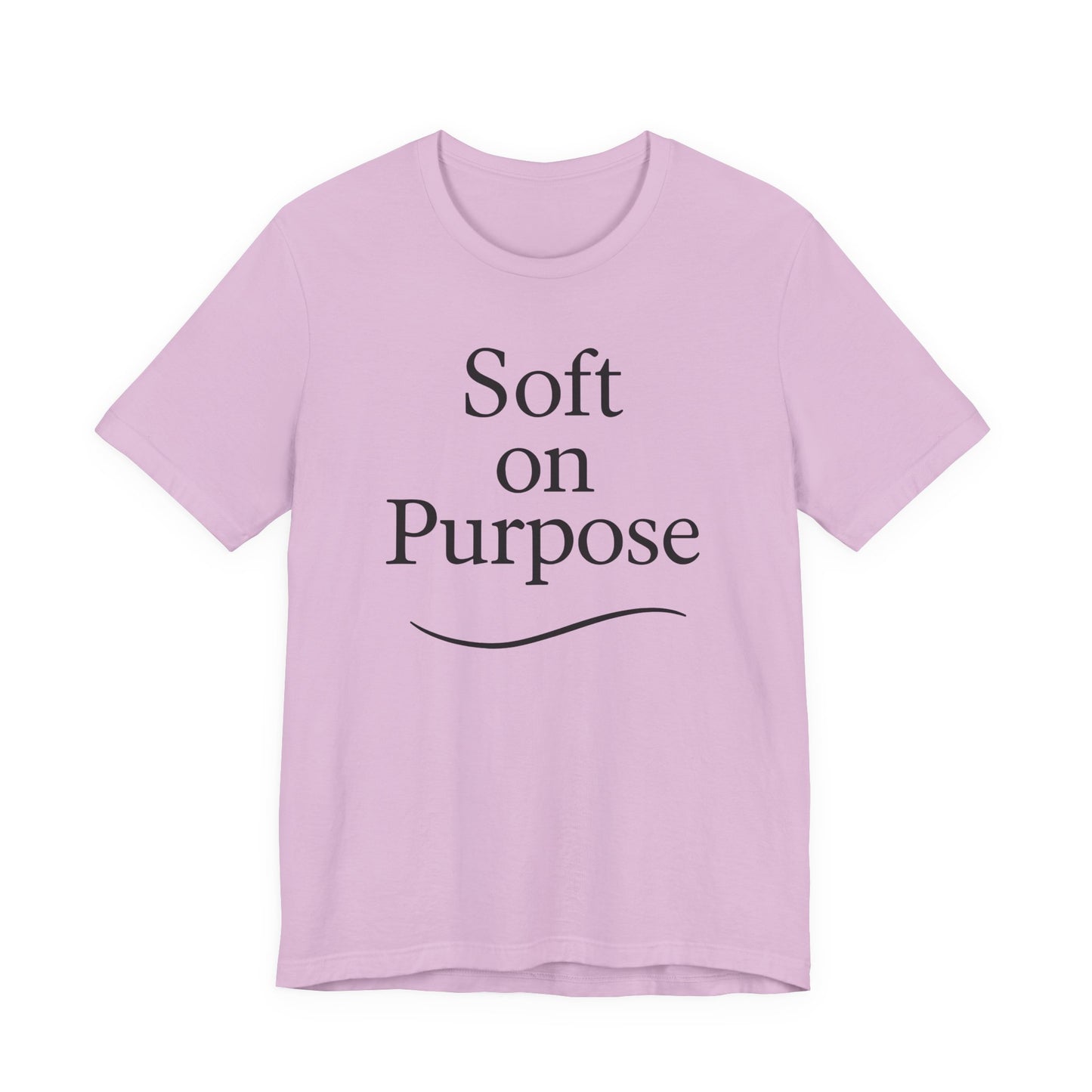 Soft on Purpose – Soft Spoken Tee • Bella + Canvas 3001
