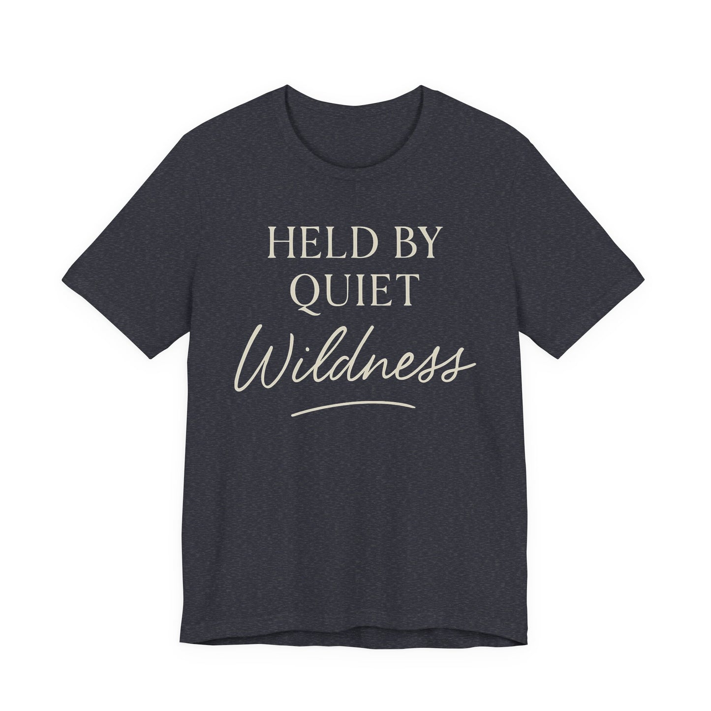 Held by Quiet Wildness — Bella + Canvas 3001 Minimal Graphic Tee