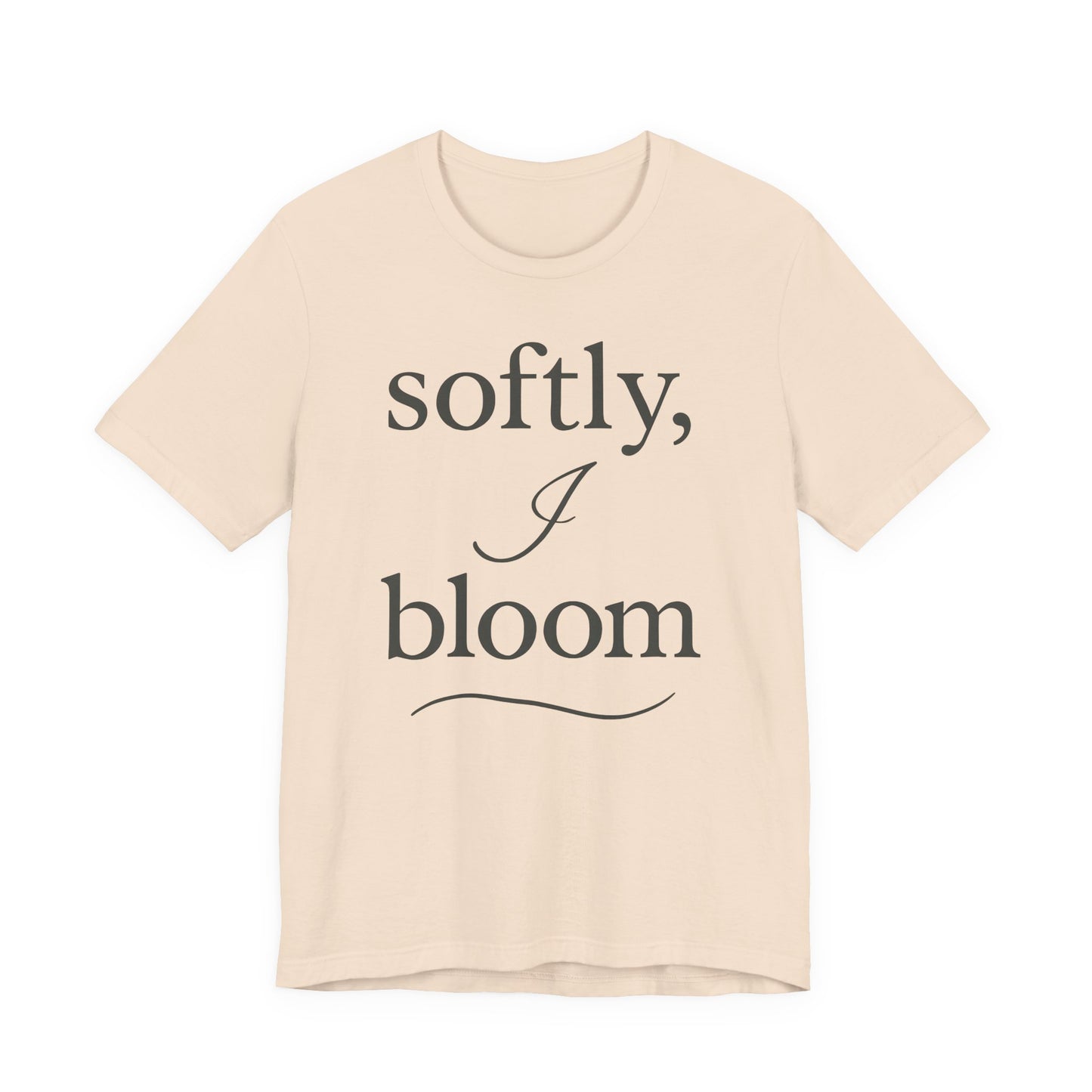 Softly, I Bloom — Bella + Canvas 3001 Minimal Graphic Tee