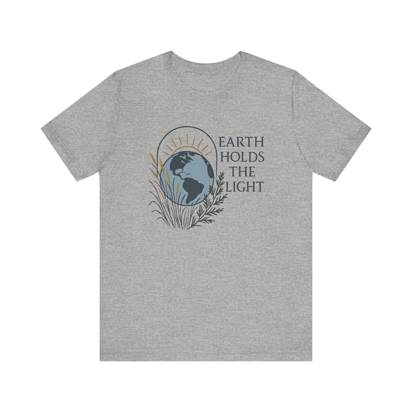 Earth Holds the Light — Minimal Text Graphic Tee