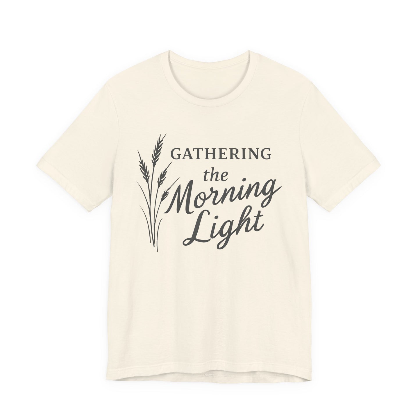 Gathering the Morning Light — Bella + Canvas 3001 Minimal Graphic Tee