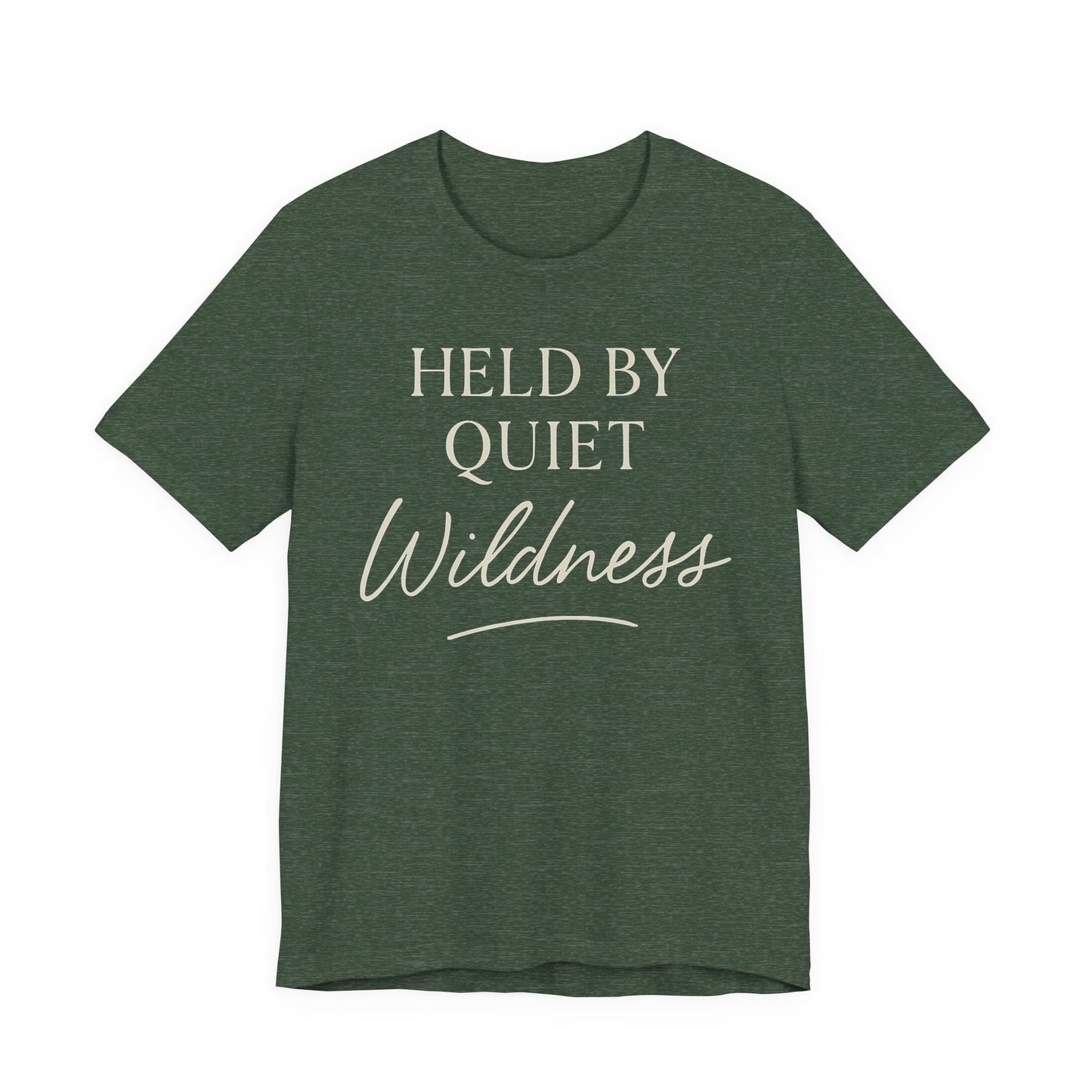 Held by Quiet Wildness — Bella + Canvas 3001 Minimal Graphic Tee