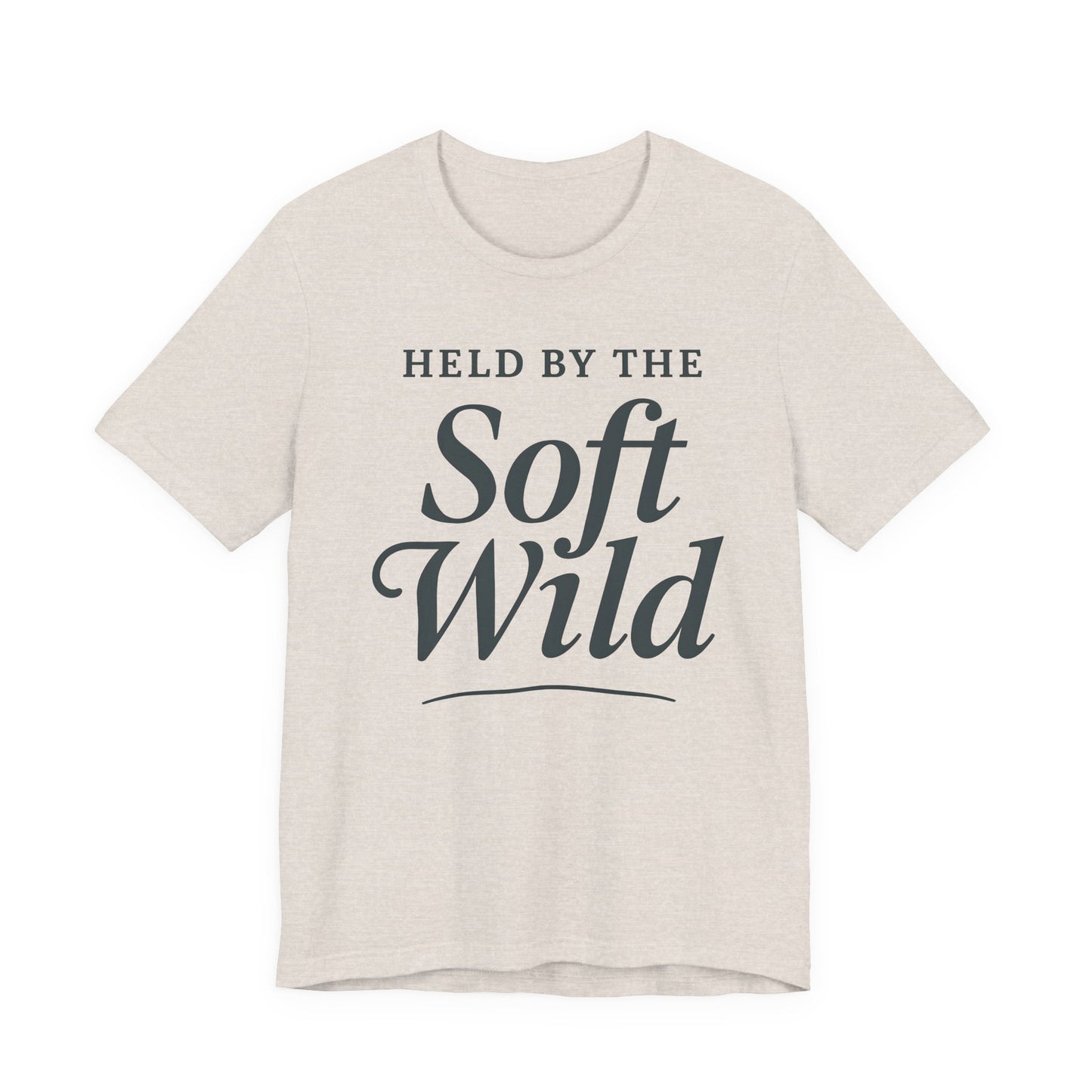 Held by the Soft Wild – Soft Spoken Tee • Bella + Canvas 3001