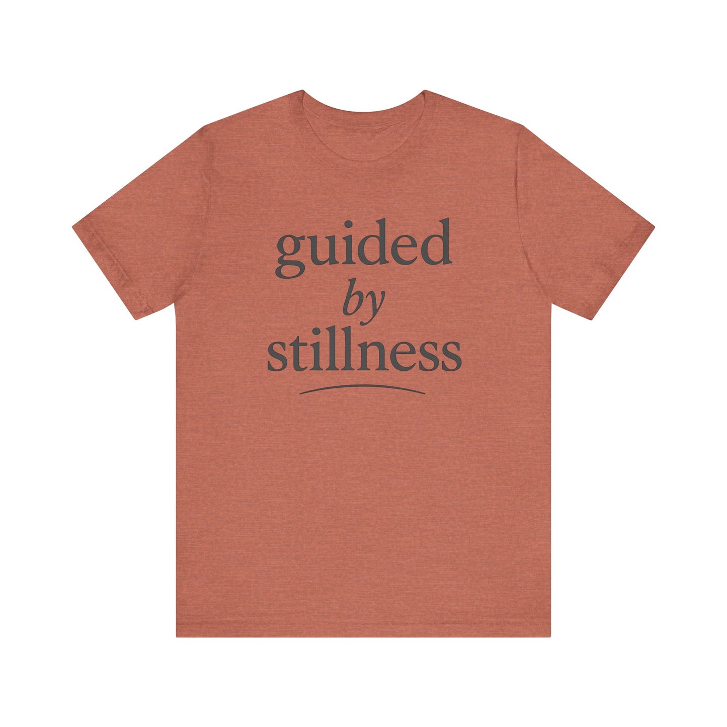 Guided by Stillness — Minimal Text Graphic Tee
