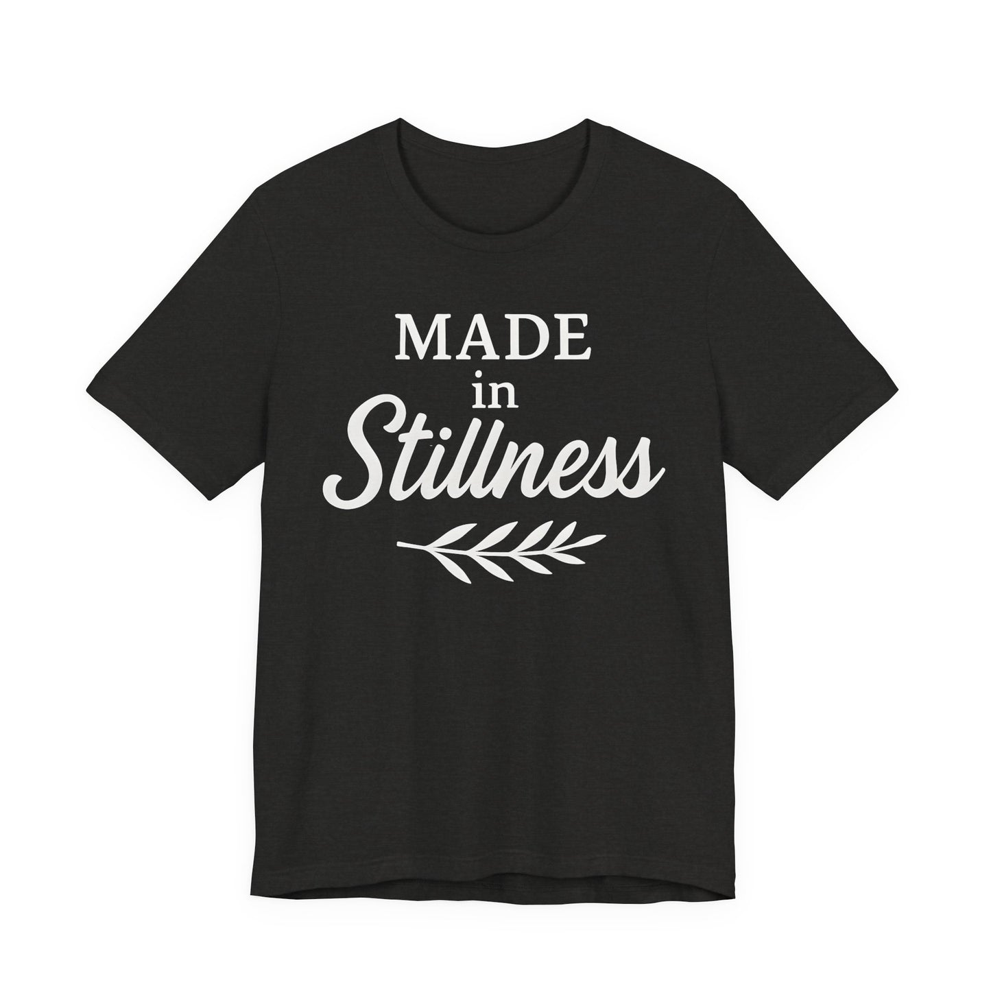 Made in Stillness — Bella + Canvas 3001 Minimal Graphic Tee