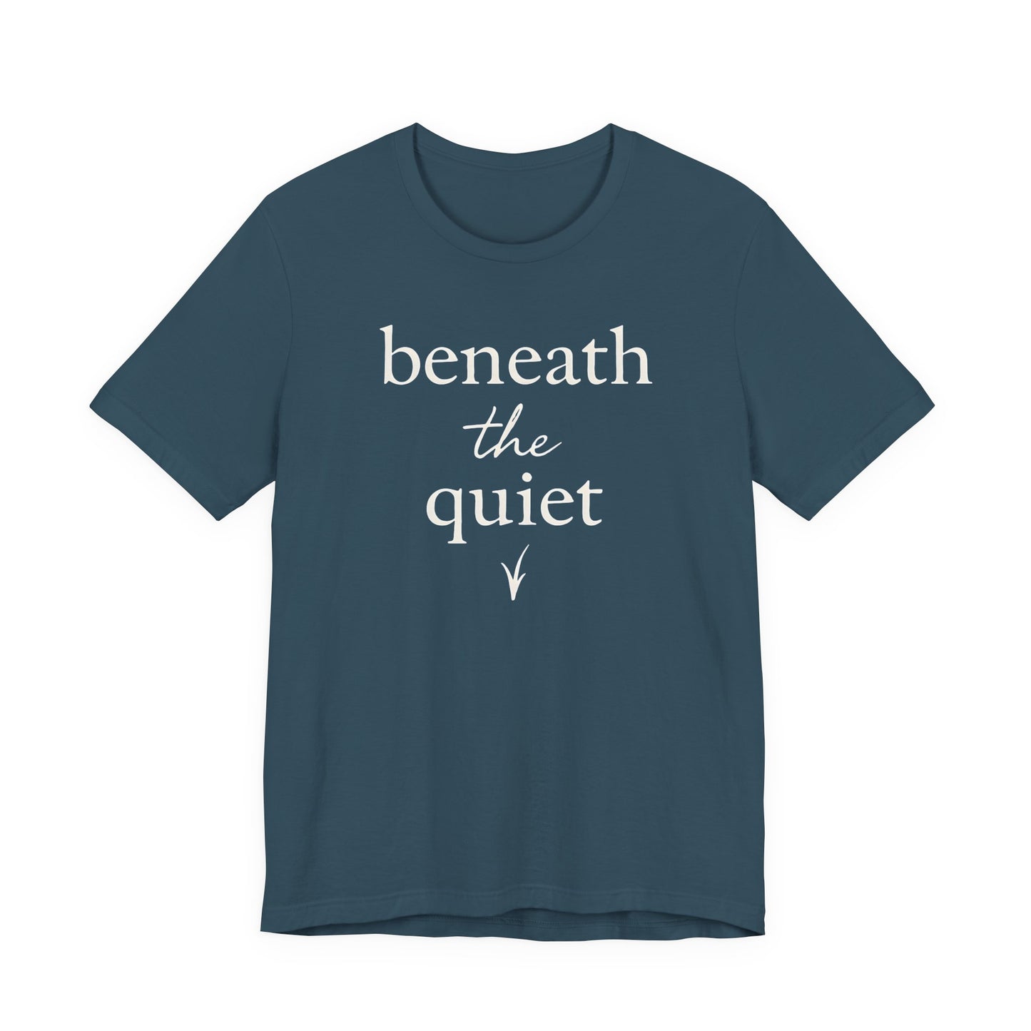 Beneath the Quiet — Bella + Canvas 3001 Minimal Graphic Tee